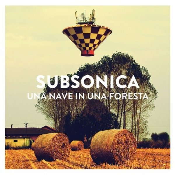 Album Subsonica - Una Nave in una Foresta