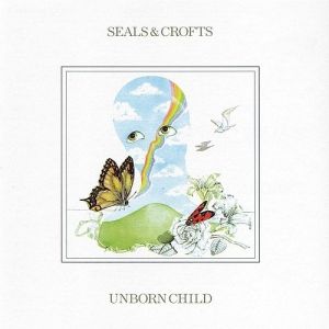 Album Seals & Crofts - Unborn Child