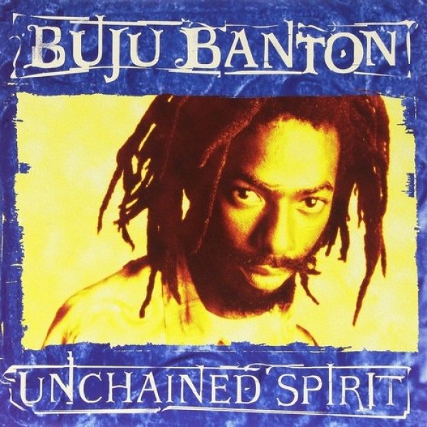 Buju Banton Unchained Spirit, 2000