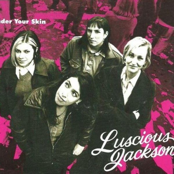 Album Luscious Jackson - Under Your Skin