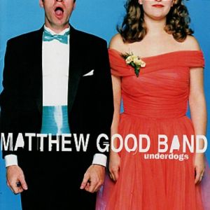 Matthew Good Band Underdogs, 1997