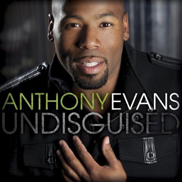 Album Anthony Evans - Undisguised