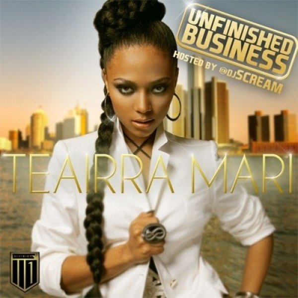 Album Teairra Mari - Unfinished Business