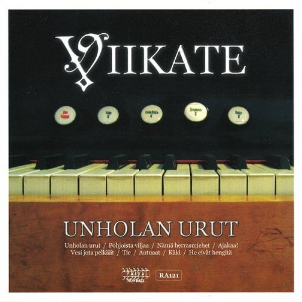 Album Viikate - Unholan urut