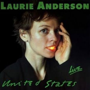 Album United States Live - Laurie Anderson