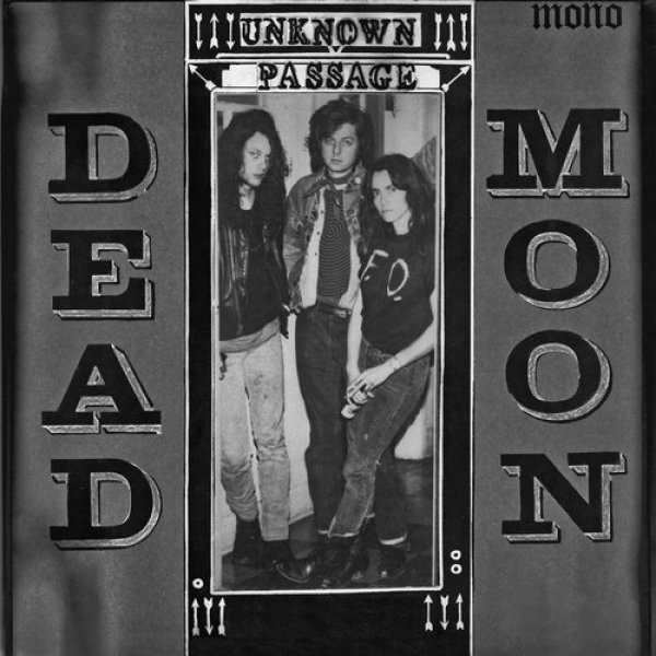 Album Dead Moon - Unknown Passage