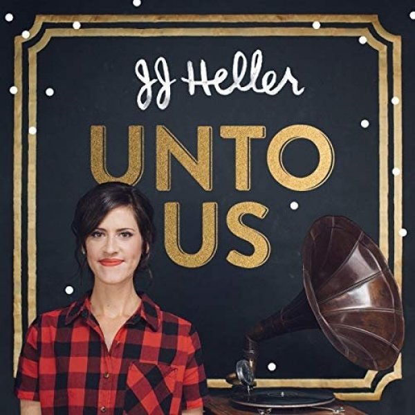 Album JJ Heller - Unto Us