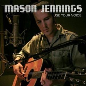 Album Mason Jennings - Use Your Voice
