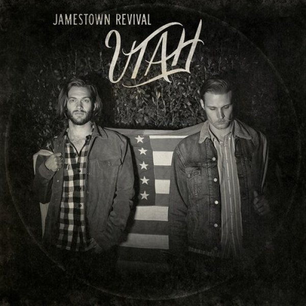 Album Jamestown Revival - Utah