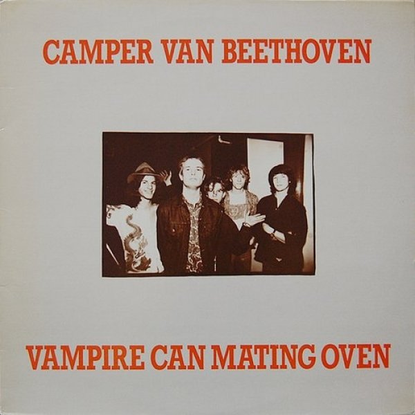 Album Camper Van Beethoven - Vampire Can Mating Oven
