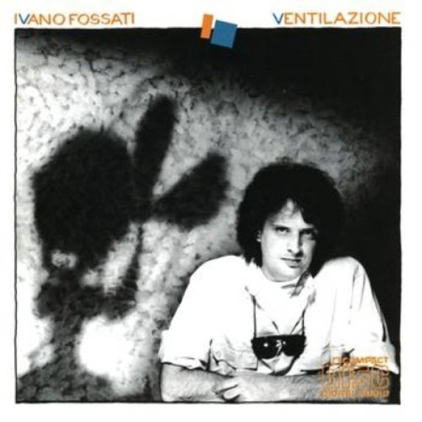 Album Ivano Fossati - Ventilazione