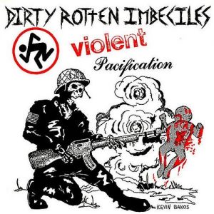 Album D.R.I. - Violent Pacification