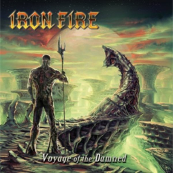 Album Iron Fire - Voyage of the Damned