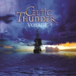 Album Celtic Thunder -  Voyage