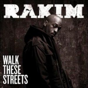 Album Rakim - Walk These Streets