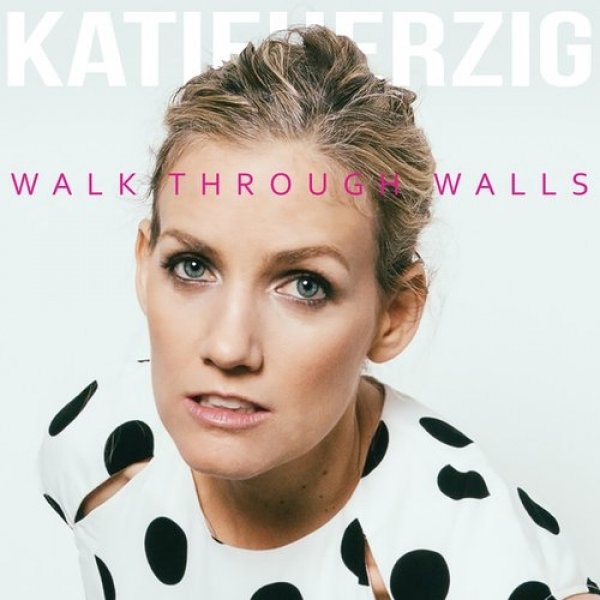 Album Katie Herzig - Walk Through Walls