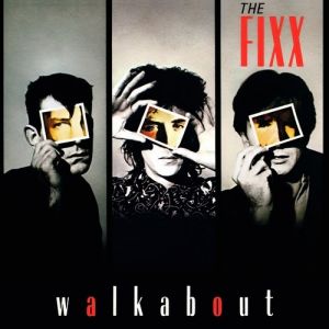 Album The Fixx - Walkabout