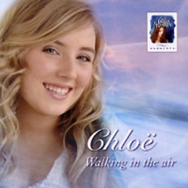 Album Chloë Agnew - Walking In The Air