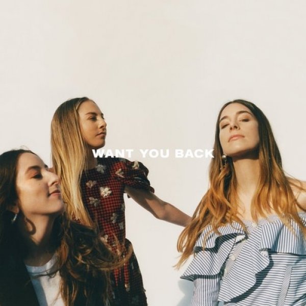 Album Want You Back - HAIM