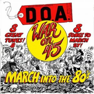 Album War on 45 - D.O.A.