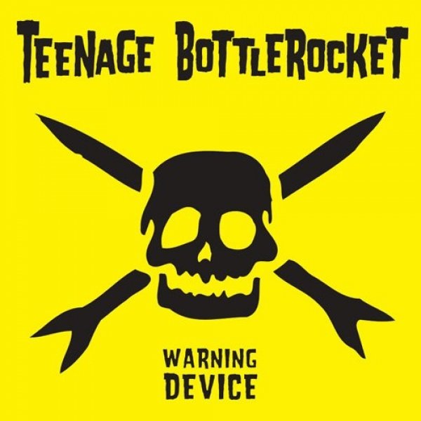 Album Teenage Bottlerocket - Warning Device