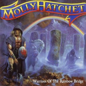 Album Molly Hatchet - Warriors of the Rainbow Bridge