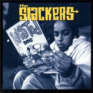 Album The Slackers - Wasted Days