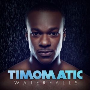 Album Timomatic - Waterfalls