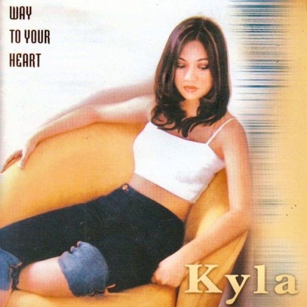 Album Kyla - Way to Your Heart