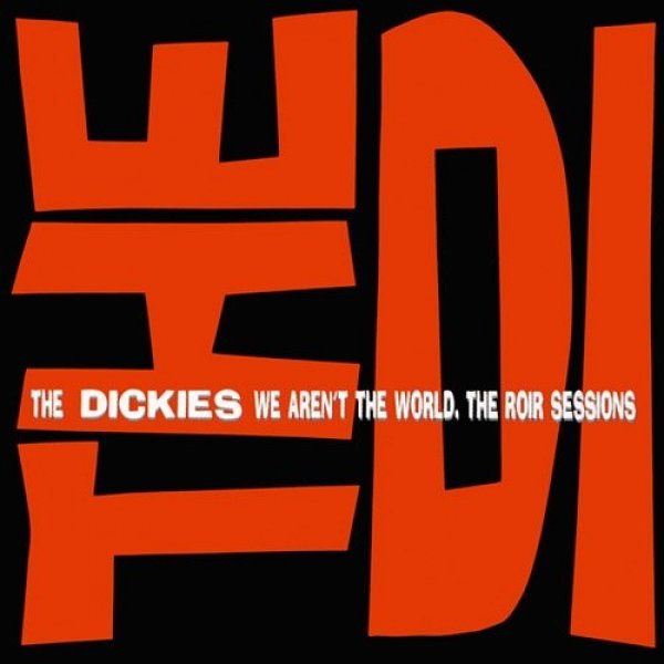 Album The Dickies - We Aren