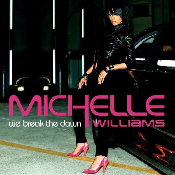 Album Michelle Williams - We Break the Dawn