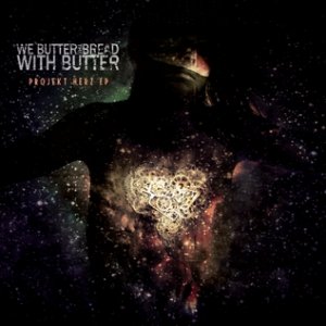 Album We Butter the Bread With Butter - Projekt Herz