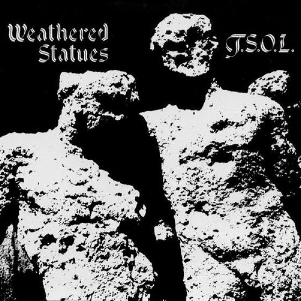 Album T.S.O.L. - Weathered Statues
