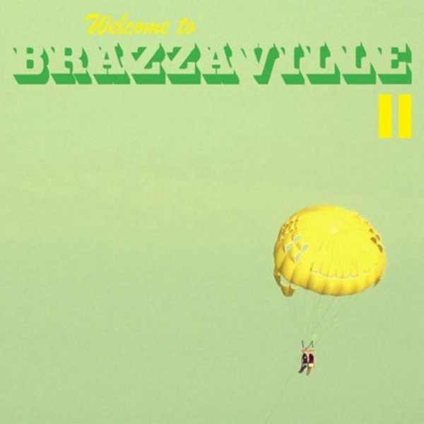 Album Brazzaville - Welcome to Brazzaville II