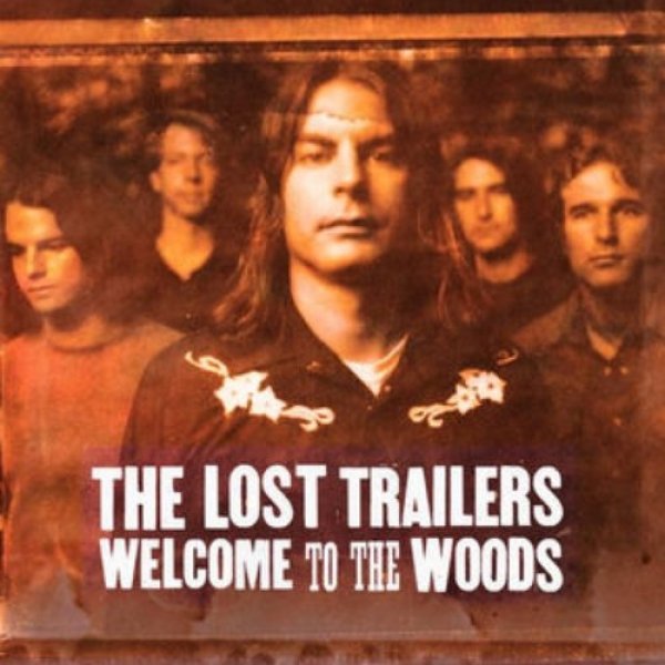 Album The Lost Trailers - Welcome to the Woods