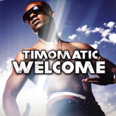 Album Timomatic - Welcome