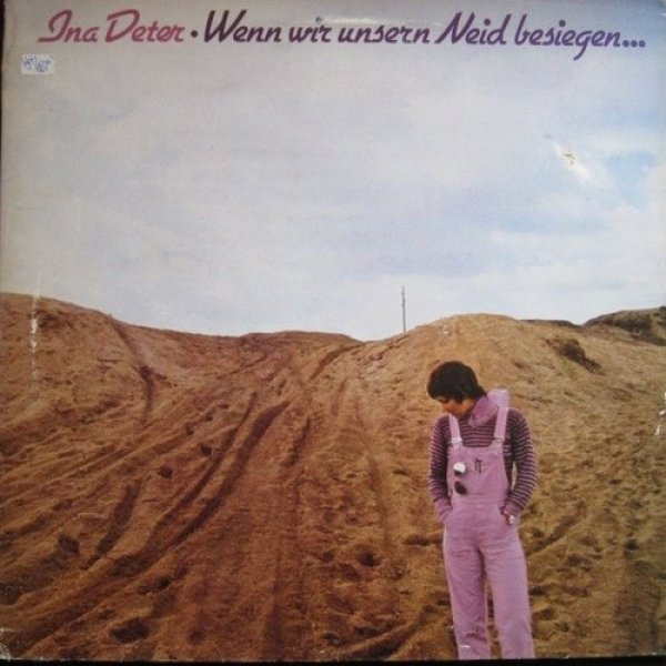 Album Ina Deter - Wenn Wir Unsern Neid Besiegen...
