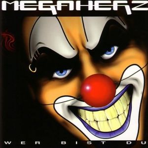 Album Megaherz - Wer Bist Du?