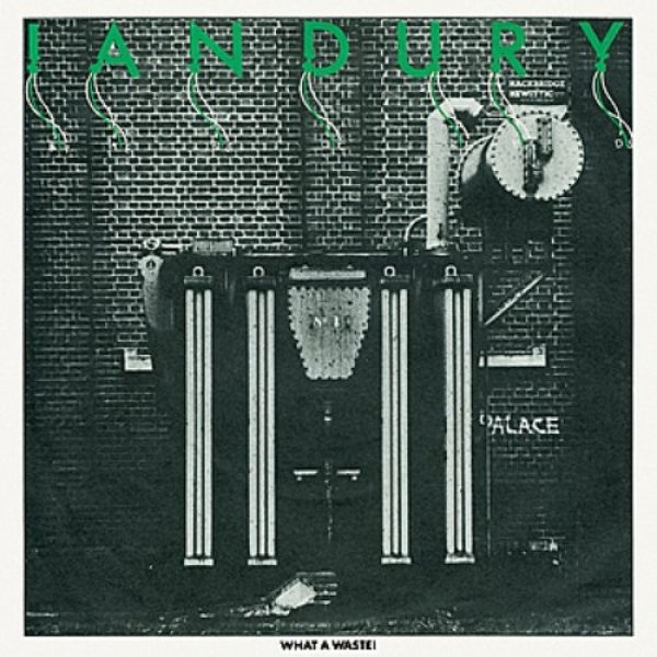 Album Ian Dury - What a Waste