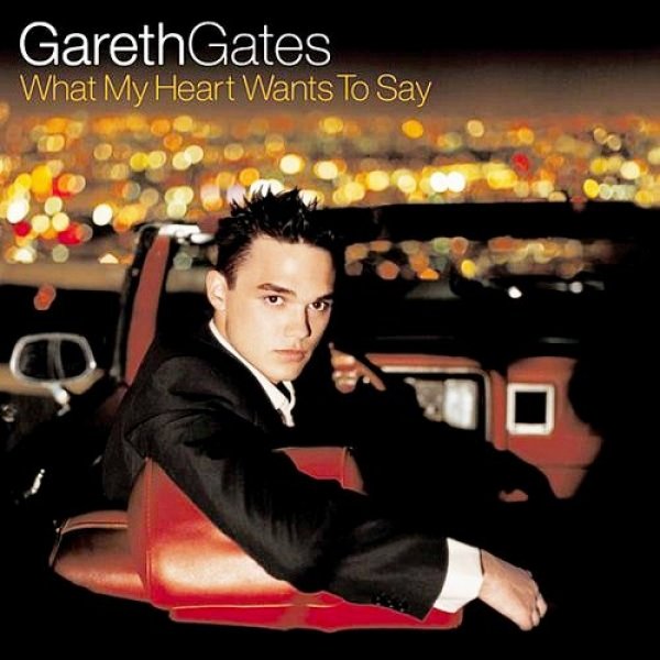 Album Gareth Gates - What My Heart Wants to Say