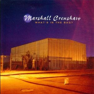 Album Marshall Crenshaw - What