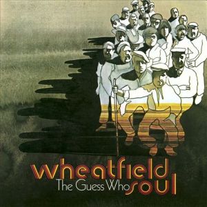 Album The Guess Who - Wheatfield Soul