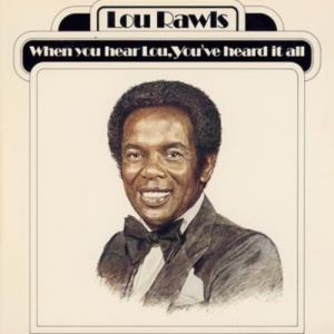 Album Lou Rawls - When You Hear Lou, You