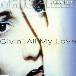 Whigfield Givin' All My Love, 1998