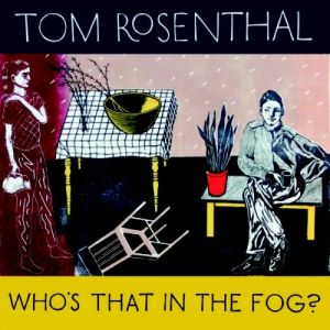 Album Tom Rosenthal - Who