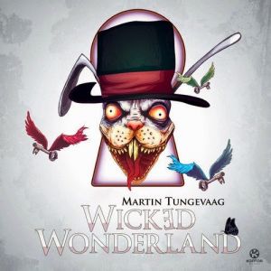 Martin Tungevaag Wicked Wonderland, 2014