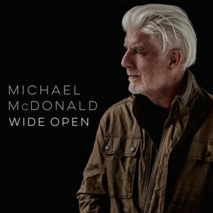 Michael McDonald Wide Open, 2017
