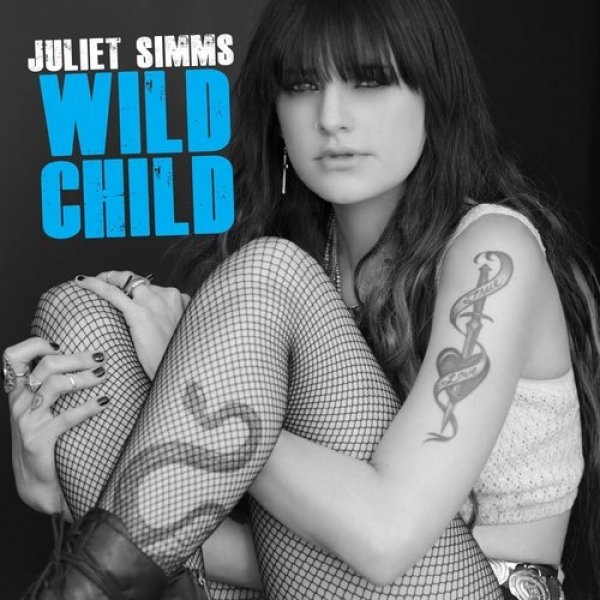 Album Juliet Simms - Wild Child