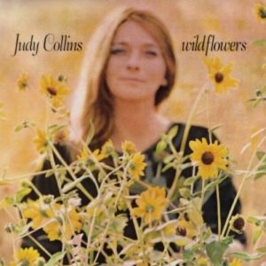 Judy Collins Wildflowers, 1967
