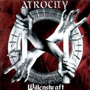 Album Atrocity - Willenskraft